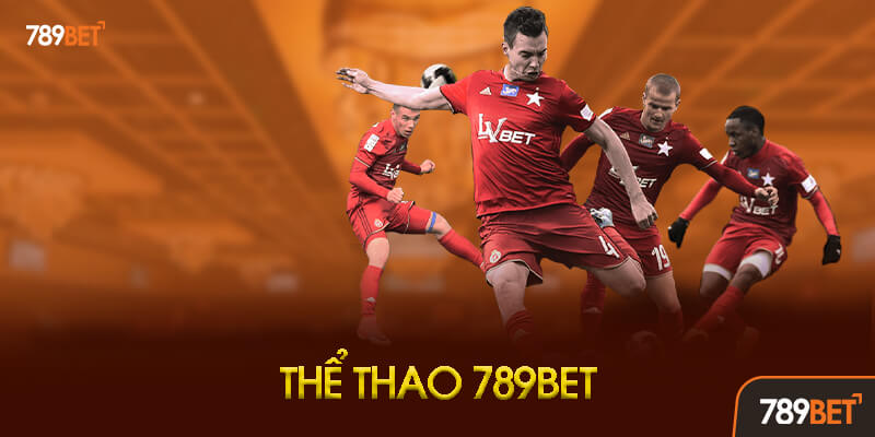 Cá cược thể thao 789BET Ảnh minh họa khu vực cá cược thể thao trên giao diện 789BET